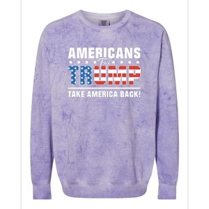 Americans For Trump 2024 Take America Back Colorblast Crewneck Sweatshirt