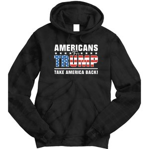 Americans For Trump 2024 Take America Back Tie Dye Hoodie