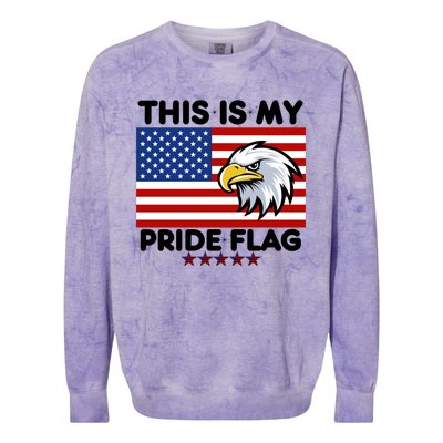 American Flag This Is My Pride Flag 2024 Eagle 4th Of July Funny Gift Colorblast Crewneck Sweatshirt