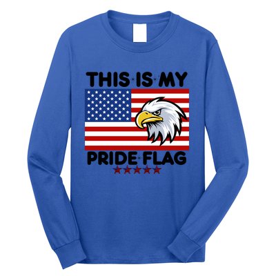 American Flag This Is My Pride Flag 2024 Eagle 4th Of July Funny Gift Long Sleeve Shirt