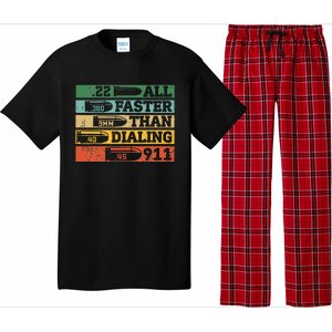 All Faster Than Dialing 911 Gun Ammo Lovers Gift Sarcastic Pajama Set