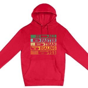 All Faster Than Dialing 911 Gun Ammo Lovers Gift Sarcastic Premium Pullover Hoodie