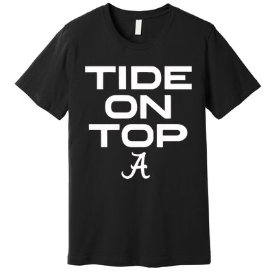 Alabama Football Tide On Top Premium T-Shirt