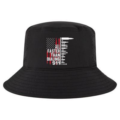 All Faster Than Dialing 911 American Flag Gun Lover Cool Comfort Performance Bucket Hat