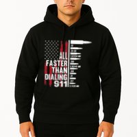 All Faster Than Dialing 911 American Flag Gun Lover Hoodie