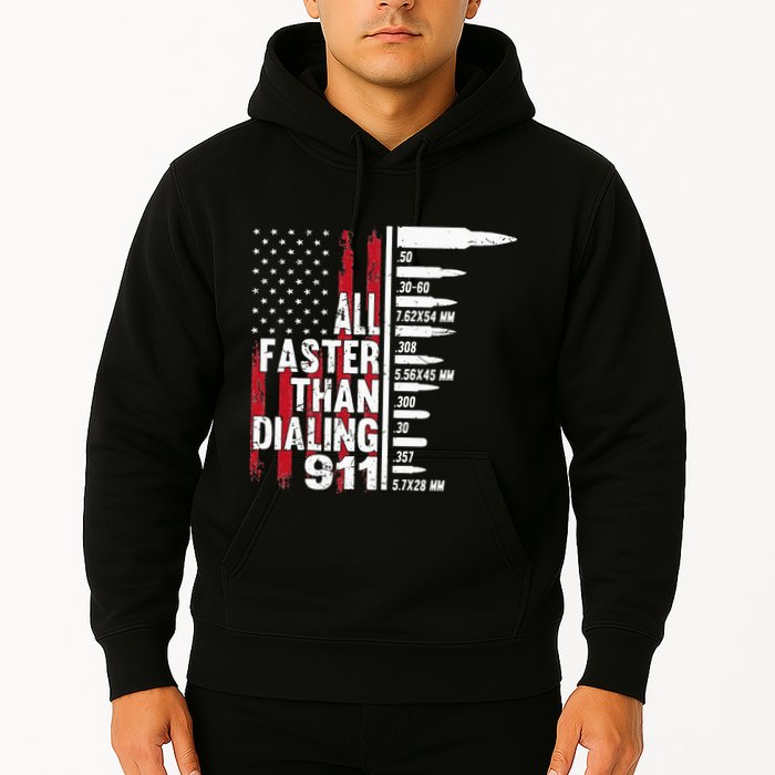 All Faster Than Dialing 911 American Flag Gun Lover Hoodie
