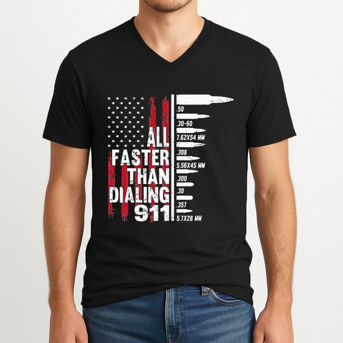All Faster Than Dialing 911 American Flag Gun Lover V-Neck T-Shirt