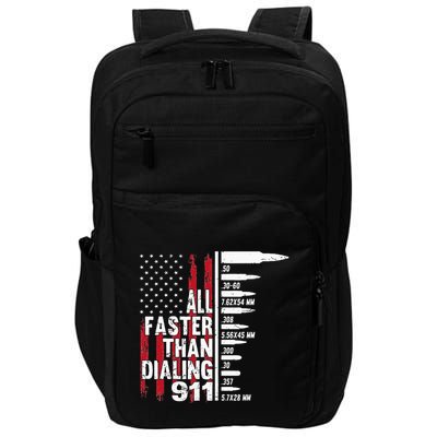 All Faster Than Dialing 911 American Flag Gun Lover Impact Tech Backpack