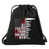 All Faster Than Dialing 911 American Flag Gun Lover Drawstring Bag