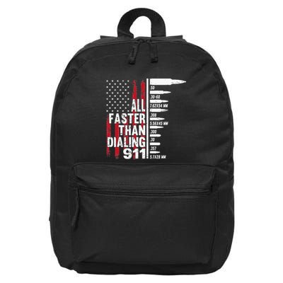 All Faster Than Dialing 911 American Flag Gun Lover 16 in Basic Backpack