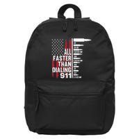 All Faster Than Dialing 911 American Flag Gun Lover 16 in Basic Backpack