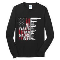 All Faster Than Dialing 911 American Flag Gun Lover Tall Long Sleeve T-Shirt