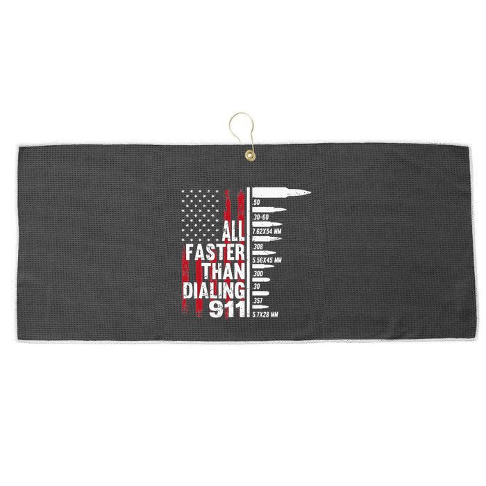 All Faster Than Dialing 911 American Flag Gun Lover Large Microfiber Waffle Golf Towel