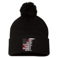 All Faster Than Dialing 911 American Flag Gun Lover Pom Pom 12in Knit Beanie