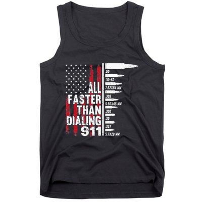 All Faster Than Dialing 911 American Flag Gun Lover Tank Top