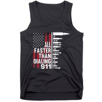 All Faster Than Dialing 911 American Flag Gun Lover Tank Top