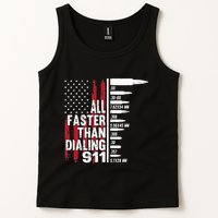 All Faster Than Dialing 911 American Flag Gun Lover Tank Top