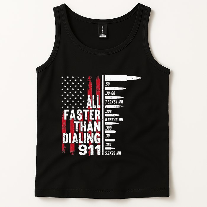 All Faster Than Dialing 911 American Flag Gun Lover Tank Top
