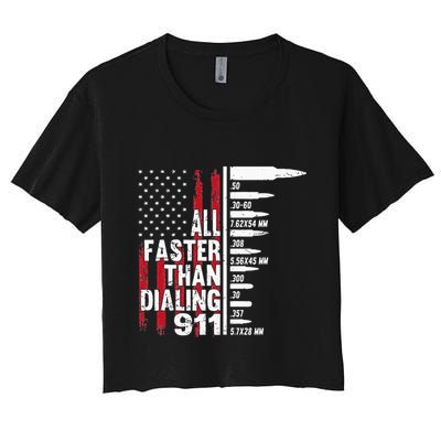 All Faster Than Dialing 911 American Flag Gun Lover Crop Top