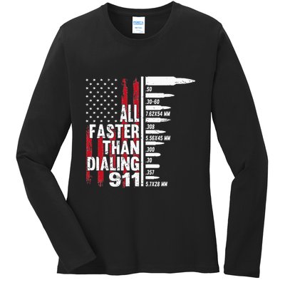 All Faster Than Dialing 911 American Flag Gun Lover Ladies Long Sleeve Shirt