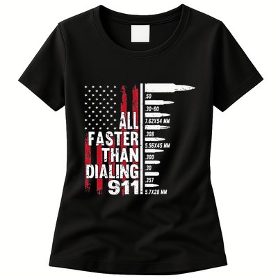 All Faster Than Dialing 911 American Flag Gun Lover Womens T-Shirt