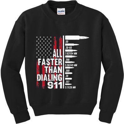 All Faster Than Dialing 911 American Flag Gun Lover Kids Sweatshirt