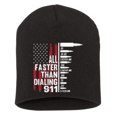All Faster Than Dialing 911 American Flag Gun Lover Short Acrylic Beanie