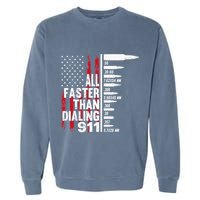 All Faster Than Dialing 911 American Flag Gun Lover Garment-Dyed Sweatshirt