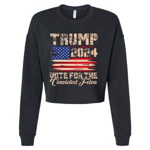 American Flag Trump 2024 IM Voting For The Convicted Felon Cropped Pullover Crew