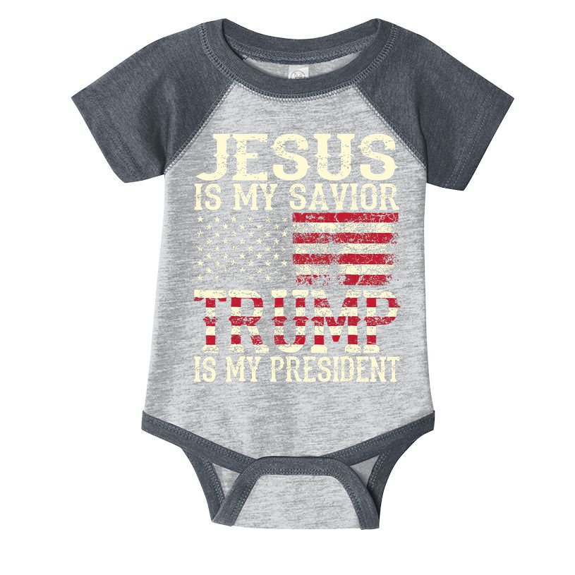 American Flag Tee Jesus Is My Savior Trump Is My President Infant Baby Jersey Bodysuit