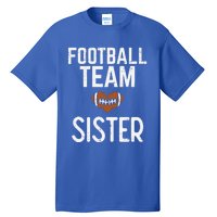 American Football Team Sister Family Match Sis Cool Gift Tall T-Shirt