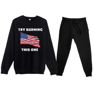 American Flag Try Burning This One Premium Crewneck Sweatsuit Set