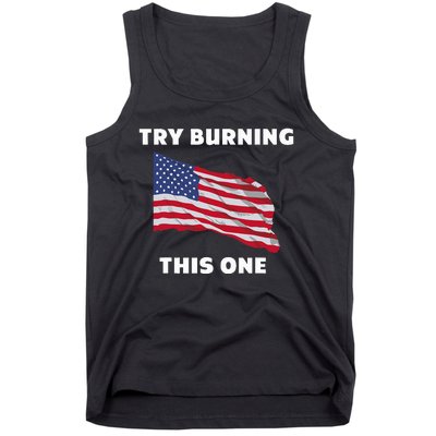 American Flag Try Burning This One Tank Top