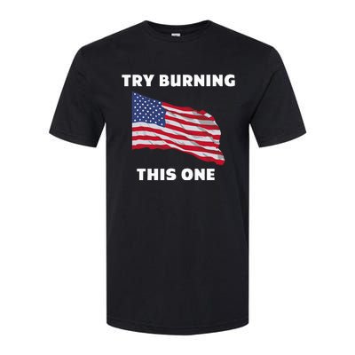 American Flag Try Burning This One Softstyle CVC T-Shirt