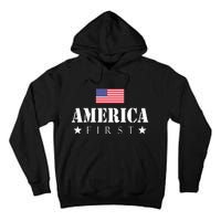 America First Trump 2024 America First 4th July Day Tall Hoodie