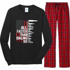 All Faster Than Dialing 911 American Flag Funny Gun Owner Gift Long Sleeve Pajama Set