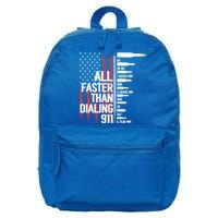 All Faster Than Dialing 911 American Flag Funny Gun Owner Gift 16 in Basic Backpack