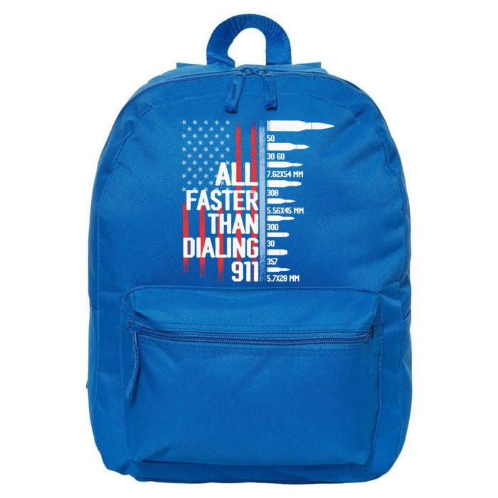 All Faster Than Dialing 911 American Flag Funny Gun Owner Gift 16 in Basic Backpack