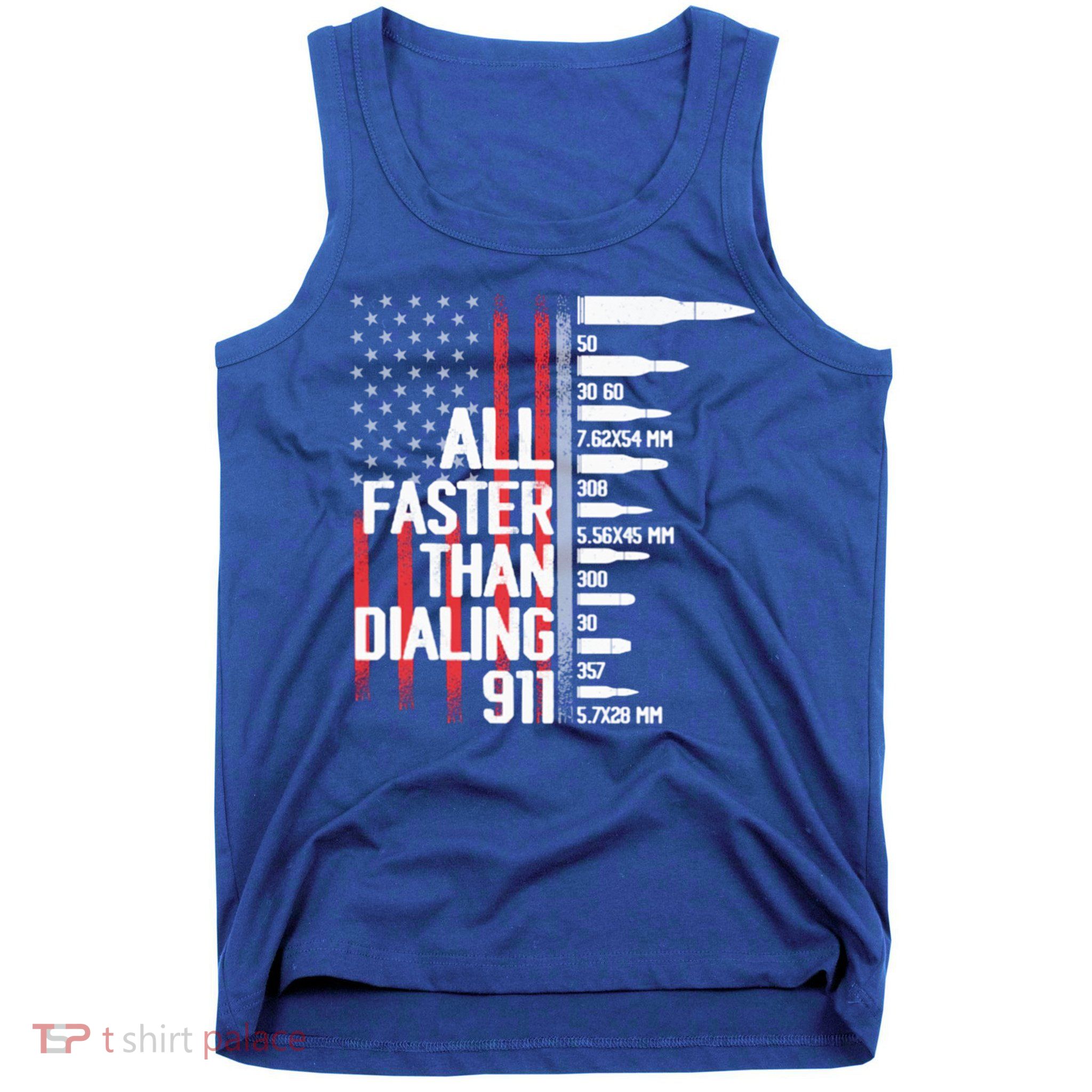 All Faster Than Dialing 911 American Flag Funny Gun Owner Gift Tank Top
