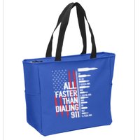 All Faster Than Dialing 911 American Flag Funny Gun Owner Gift Zip Tote Bag