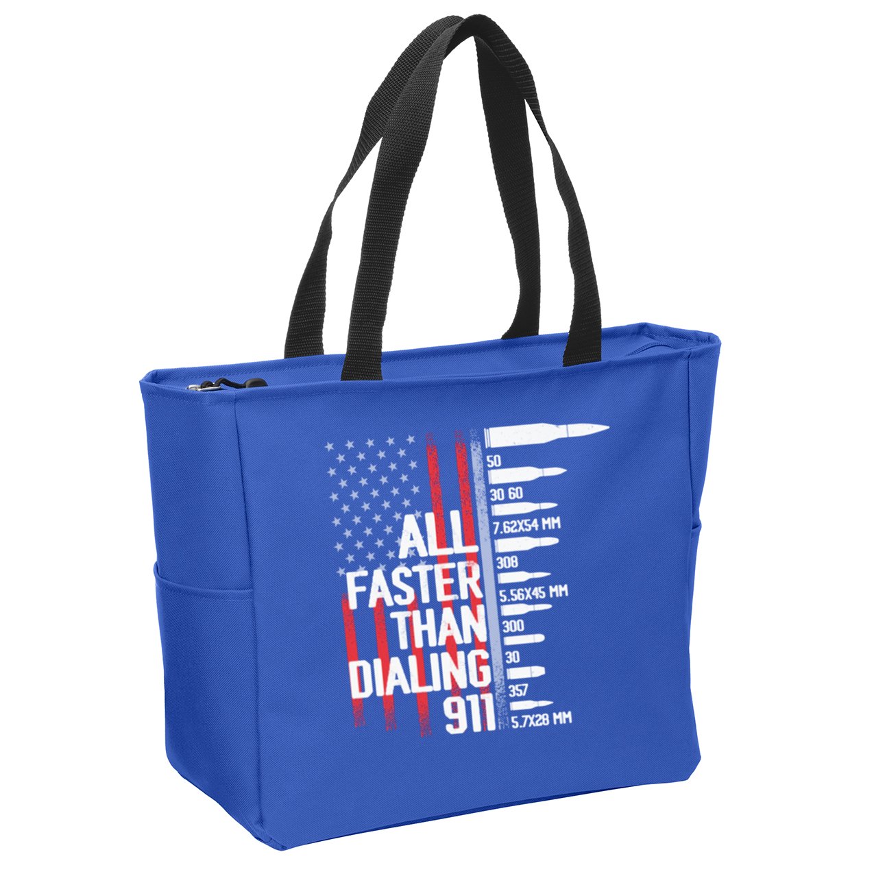 All Faster Than Dialing 911 American Flag Funny Gun Owner Gift Zip Tote Bag