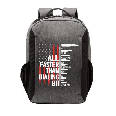 All Faster Than Dialing 911 American Flag Funny Gun Owner Gift Vector Backpack