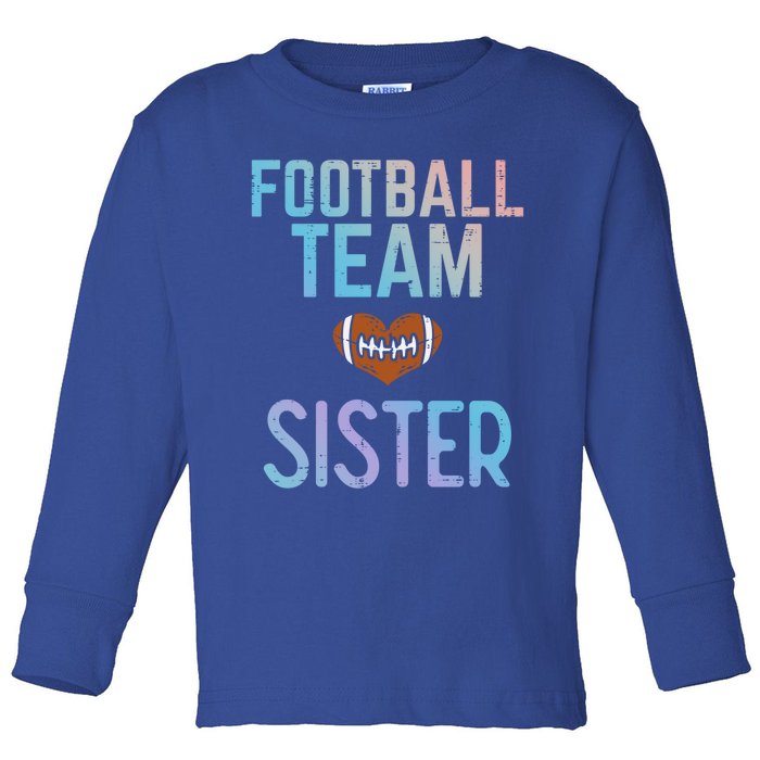 American Football Team Sister Family Match Sis Gift Toddler Long Sleeve Shirt