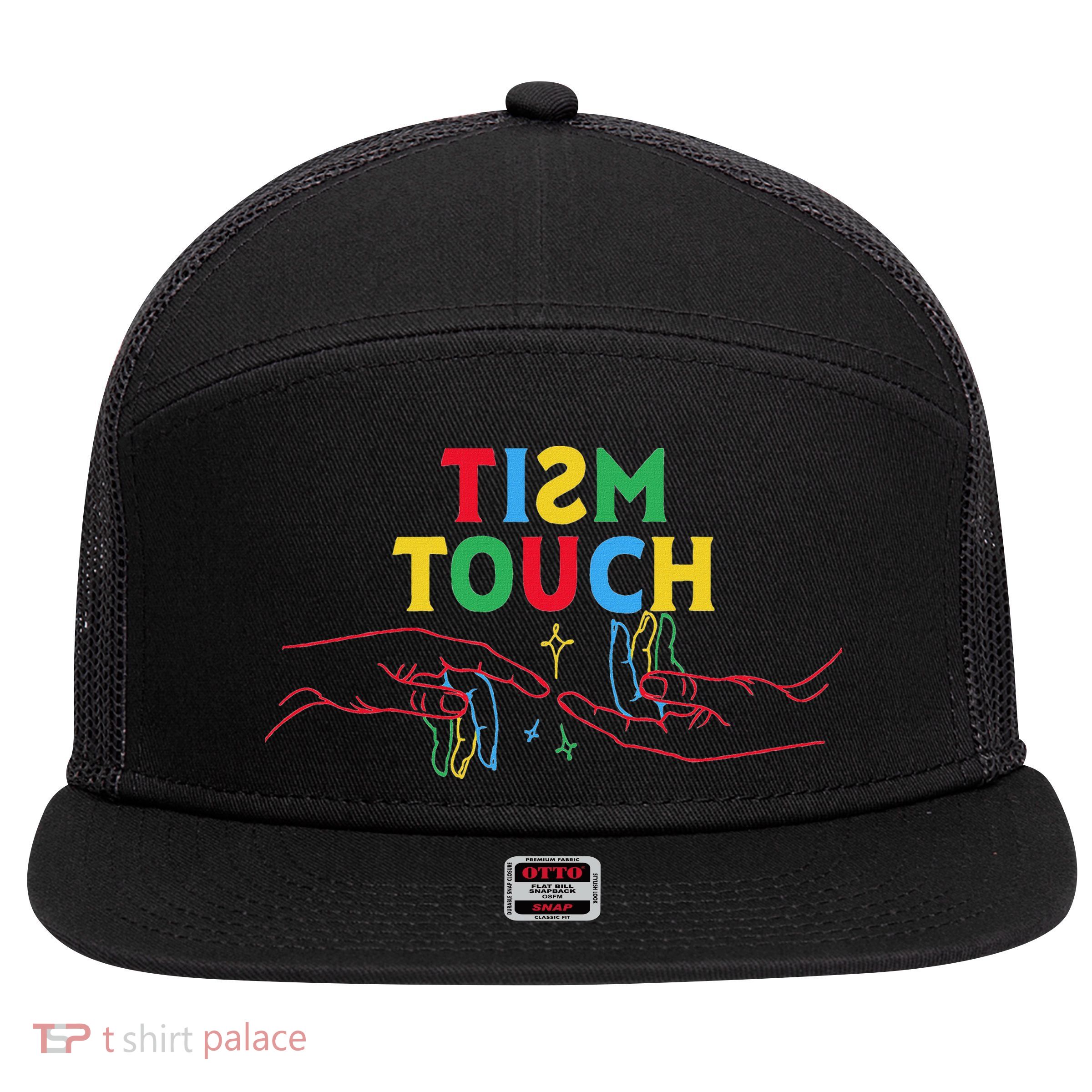 Autism Funny Tism Touch Autistic Meme Autism Awareness 7 Panel Mesh Trucker Snapback Hat