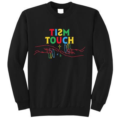 Autism Funny Tism Touch Autistic Meme Autism Awareness Sweatshirt