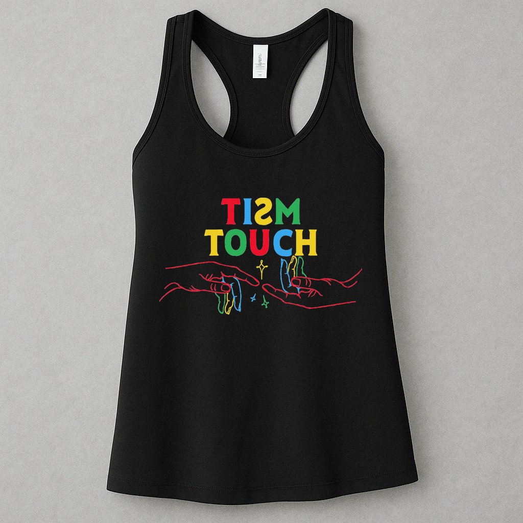 Autism Funny Tism Touch Autistic Meme Autism Awareness Womens Tank Top