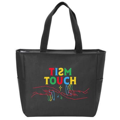 Autism Funny Tism Touch Autistic Meme Autism Awareness Zip Tote Bag