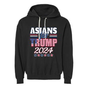 Asians For Trump Pro Trump 2024 Election Trump Supporter Garment-Dyed Fleece Hoodie