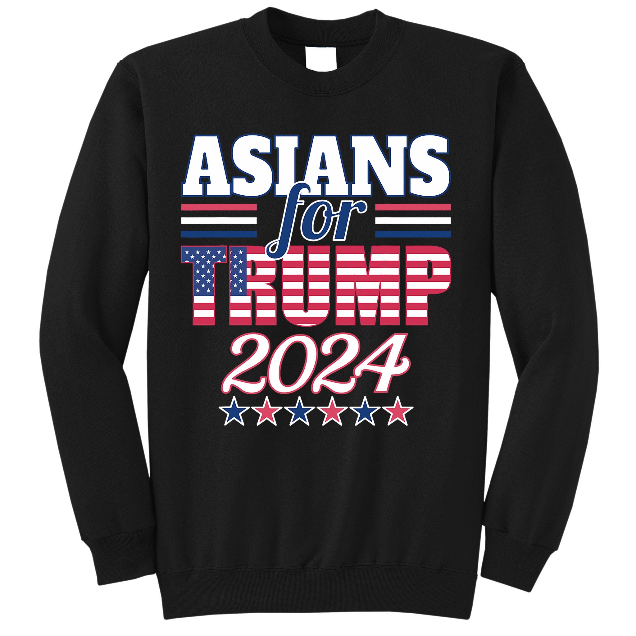 Asians For Trump Pro Trump 2024 Election Trump Supporter Sweatshirt