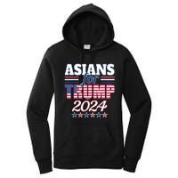 Asians For Trump Pro Trump 2024 Election Trump Supporter Women's Pullover Hoodie